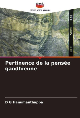 Pertinence de la pensée gandhienne