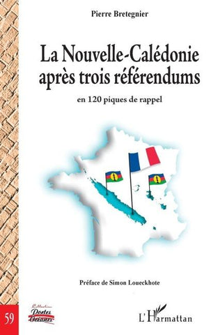 La Nouvelle-Calédonie après trois référendums