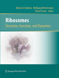 Ribosomes Structure, Function, and Dynamics
