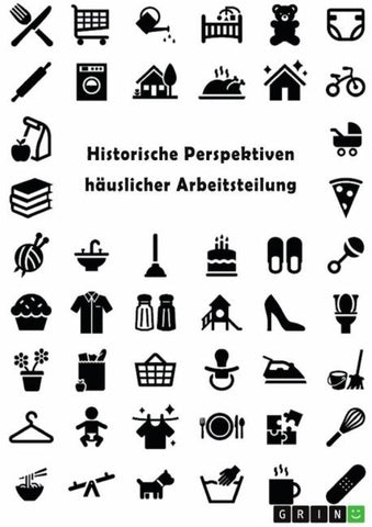 Historische Perspektiven häuslicher Arbeitsteilung