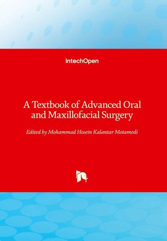 A Textbook of Advanced Oral and Maxillofacial Surgery