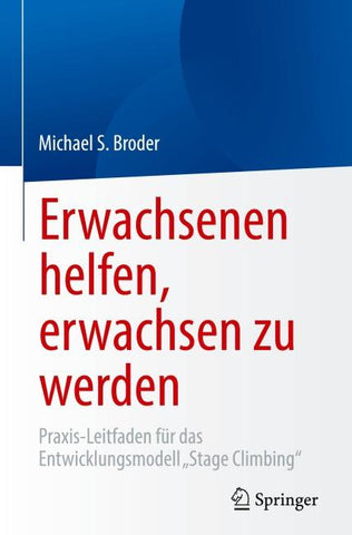 Erwachsenen helfen, erwachsen zu werden