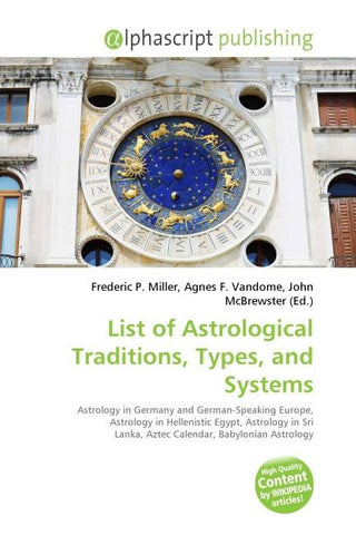 List of Astrological Traditions, Types, and Systems