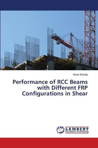 Performance of RCC Beams with Different FRP Configurations in Shear