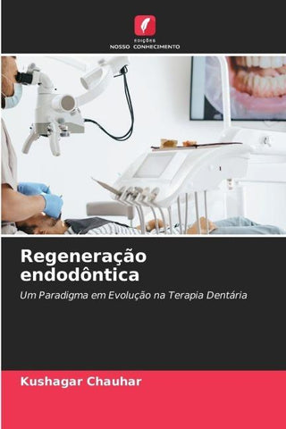 Regeneração endodôntica