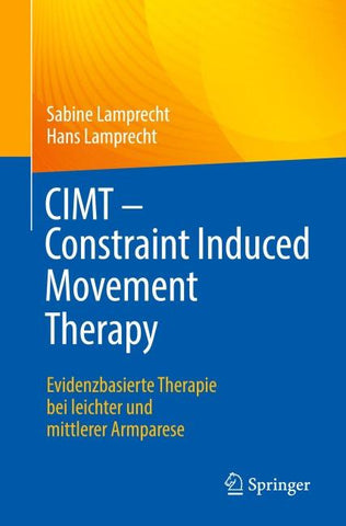 CIMT - Constraint Induced Movement Therapy