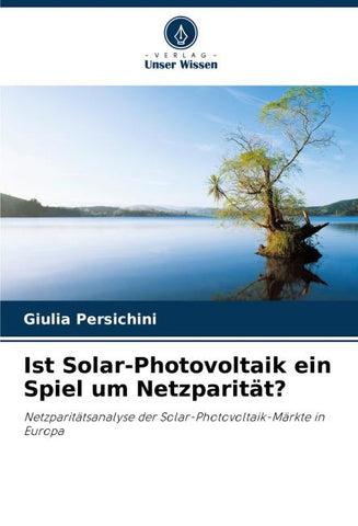 Ist Solar-Photovoltaik ein Spiel um Netzparität?