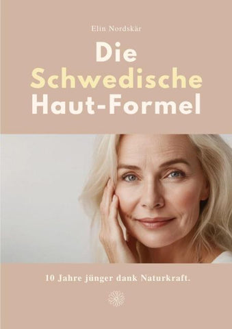 DIE SCHWEDISCHE HAUT-FORMEL