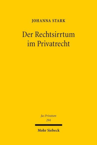 Der Rechtsirrtum im Privatrecht