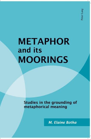 Metaphor and its Moorings