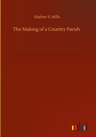 The Making of a Country Parish