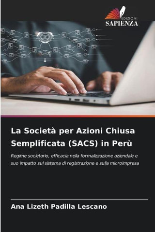 La Società per Azioni Chiusa Semplificata (SACS) in Perù