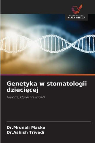 Genetyka w stomatologii dzieci¿cej