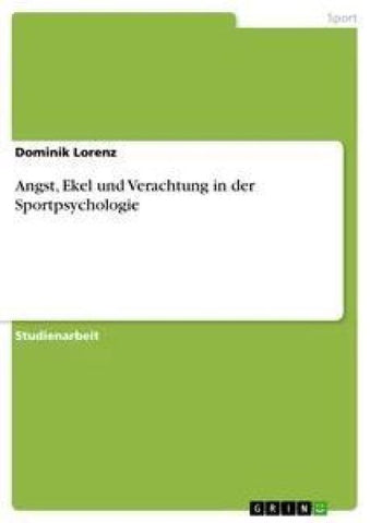 Angst, Ekel und Verachtung in der Sportpsychologie