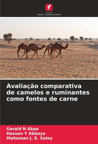 Avaliação comparativa de camelos e ruminantes como fontes de carne