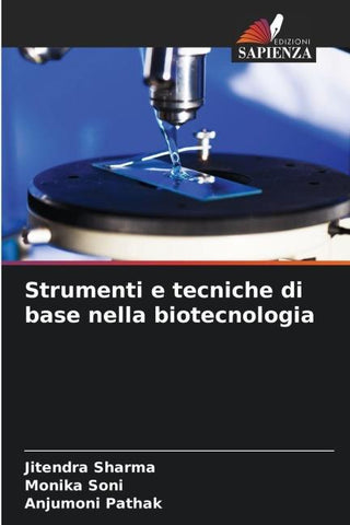 Strumenti e tecniche di base nella biotecnologia