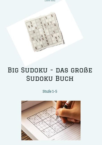Big Sudoku - das große Sudoku Buch