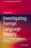 Investigating Foreign Language Anxiety