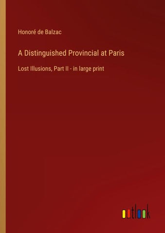 A Distinguished Provincial at Paris