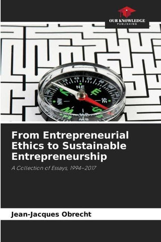 From Entrepreneurial Ethics to Sustainable Entrepreneurship