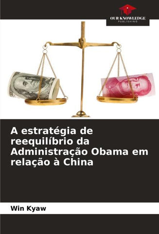 A estratégia de reequilíbrio da Administração Obama em relação à China
