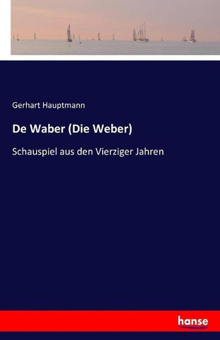 De Waber (Die Weber)