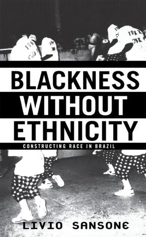 Blackness Without Ethnicity