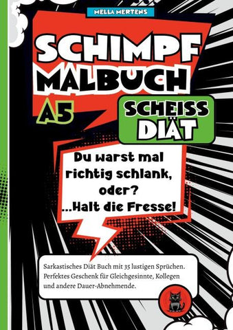 Schimpfmalbuch Scheiß Diät!