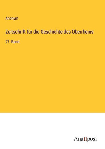 Zeitschrift für die Geschichte des Oberrheins