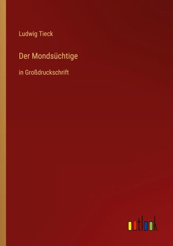 Der Mondsüchtige