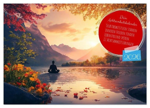 Dein Achtsamkeitskalender (Wandkalender 2026 DIN A4 quer), CALVENDO Monatskalender