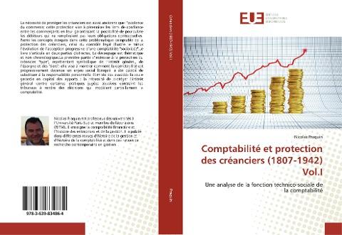 Comptabilité et protection des créanciers (1807-1942) Vol.I