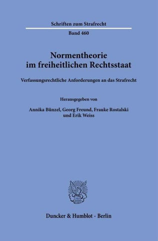 Normentheorie im freiheitlichen Rechtsstaat