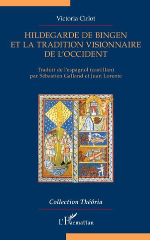 Hildegarde de Bingen et la tradition visionnaire de l'Occident