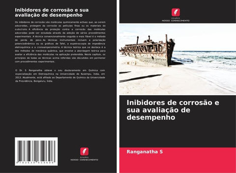 Inibidores de corrosão e sua avaliação de desempenho