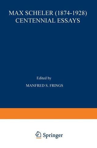 Max Scheler (1874–1928) Centennial Essays