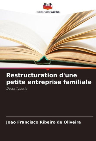Restructuration d'une petite entreprise familiale