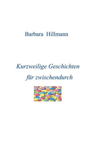 Kurzweilige Geschichten für zwischendurch