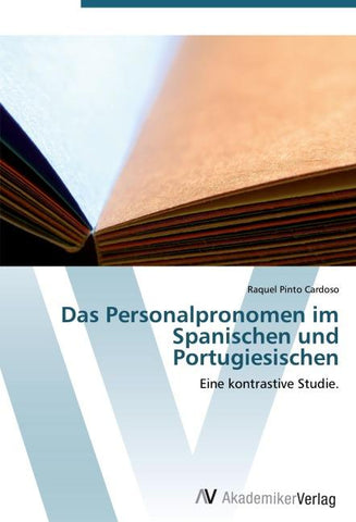 Das Personalpronomen im Spanischen und Portugiesischen