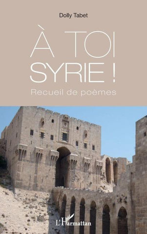 À toi Syrie !