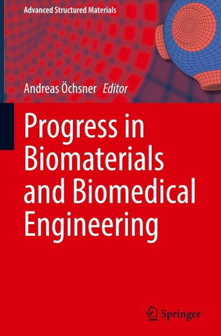 Progress in Biomaterials and Biomedical Engineering