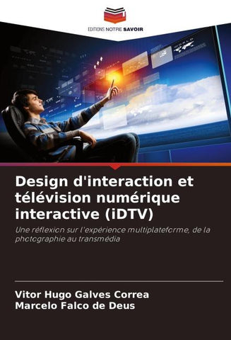 Design d'interaction et télévision numérique interactive (iDTV)