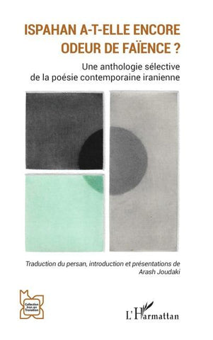 Ispahan a-t-elle encore odeur de faïence ?