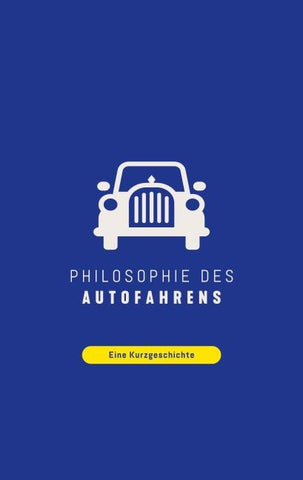 Philosophie des Autofahrens
