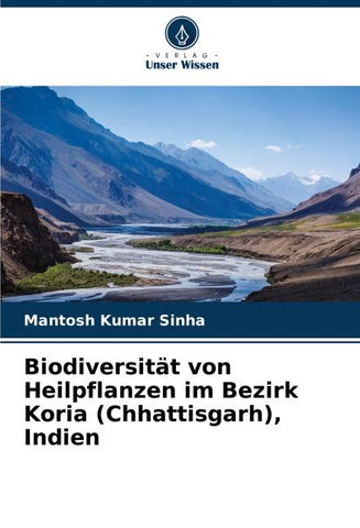 Biodiversität von Heilpflanzen im Bezirk Koria (Chhattisgarh), Indien