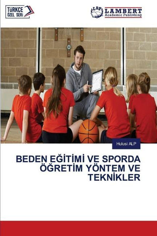 BEDEN E¿¿T¿M¿ VE SPORDA Ö¿RET¿M YÖNTEM VE TEKN¿KLER
