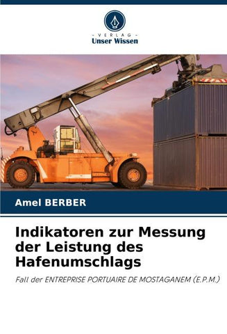 Indikatoren zur Messung der Leistung des Hafenumschlags