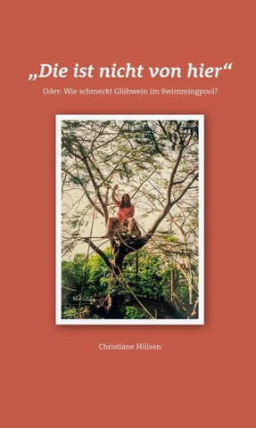 "Die ist nicht von hier"