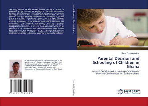Parental Decision and Schooling of Children in Ghana