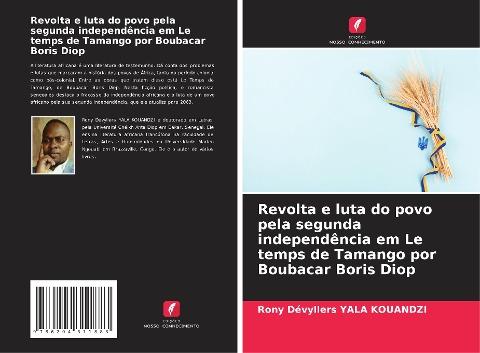 Revolta e luta do povo pela segunda independência em Le temps de Tamango por Boubacar Boris Diop
